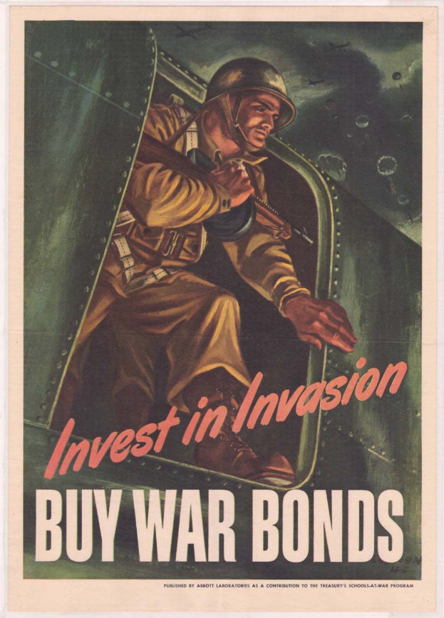 Ein Plakat mit einem Soldaten in einem Helm und militärischer Uniform, der eine Waffe hält, mit der Aufschrift "Investiere in die Invasion, Kaufe Kriegsanleihen" darüber, der einen entschlossenen Ausdruck zeigt.