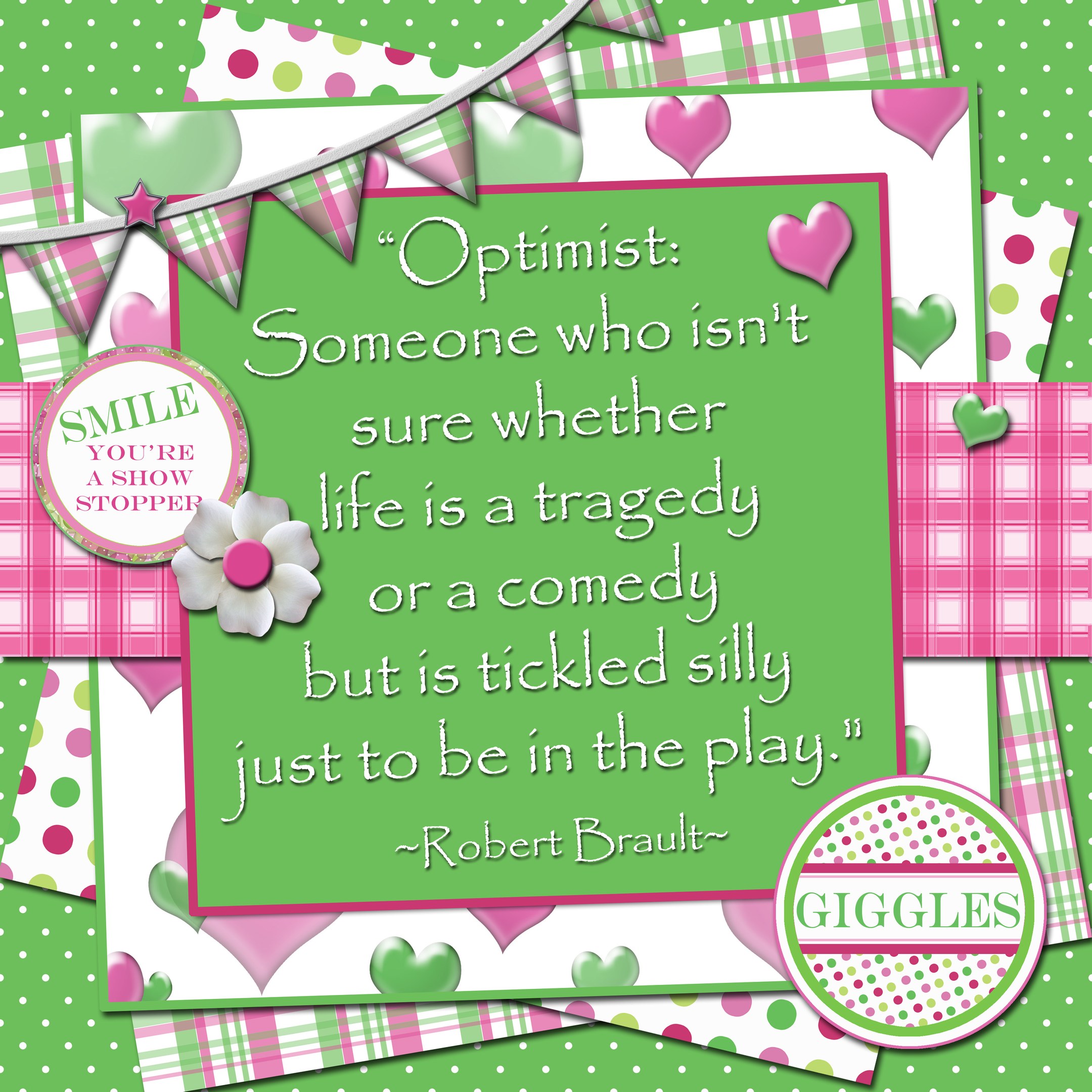 Plakat mit einem Zitat von Robert Brault über Optimismus, eingerahmt von dekorativen Fahnen und einer Blume.