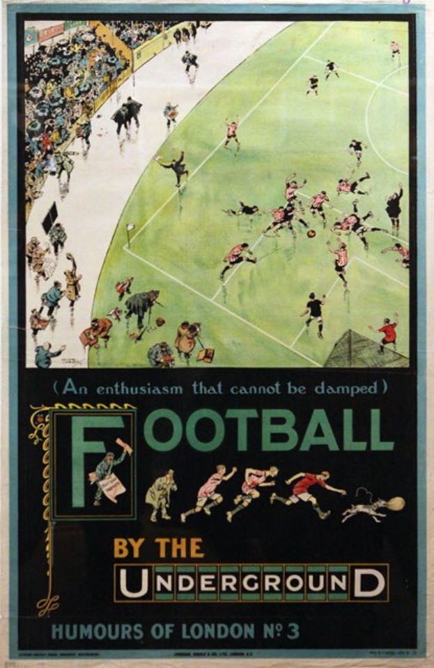 Plakat, das Zuschauer bei einem Fußballspiel in einem Stadion zeigt, mit dem Text "Fußball von der U-Bahn - Londoner Humor Nr. 3" oben.